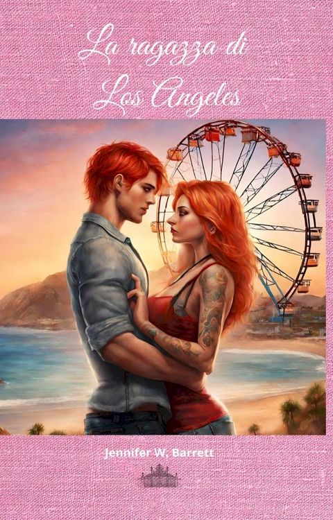 La ragazza di Los Angeles(Kobo/電子書)