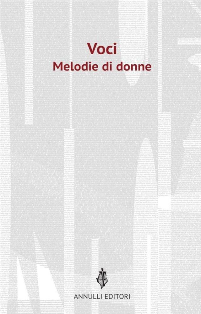  Voci. Melodie di donne(Kobo/電子書)