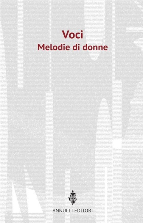 Voci. Melodie di donne(Kobo/電子書)