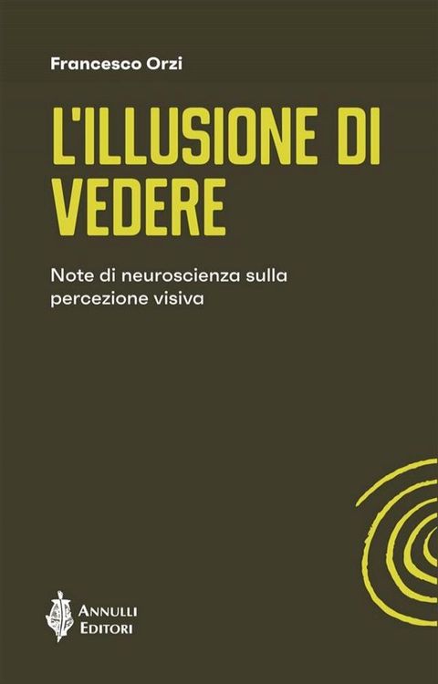 L’illusione di vedere(Kobo/電子書)