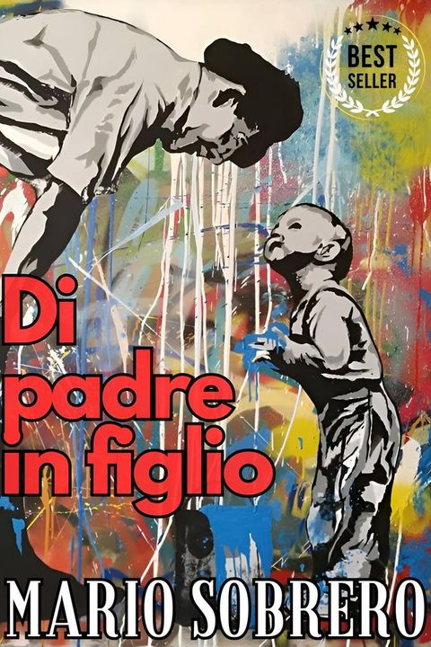 Di padre in figlio - Mario Sobrero(Kobo/電子書)