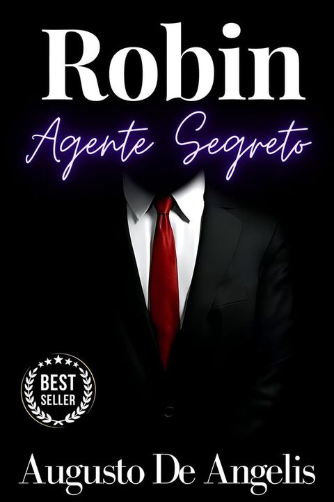 Robin agente segreto - Augusto De Angelis(Kobo/電子書)