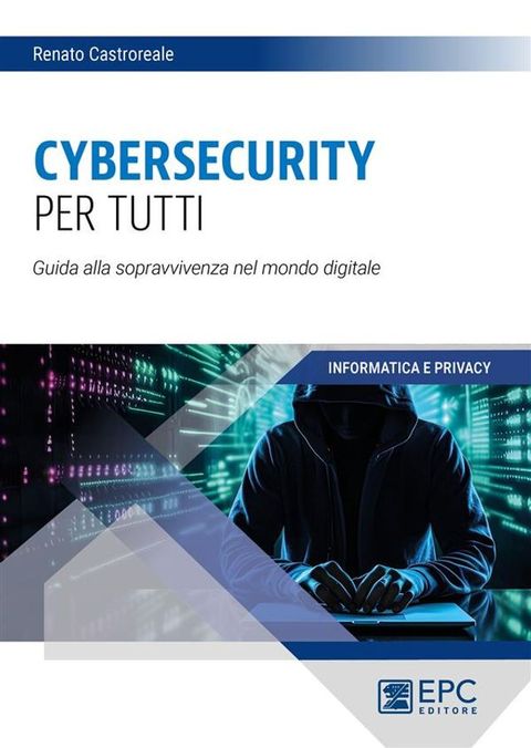 Cybersecurity per tutti(Kobo/電子書)