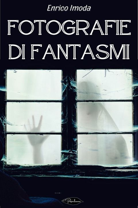 Fotografie di fantasmi(Kobo/電子書)