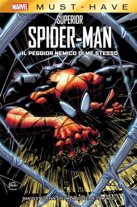 Marvel Must-Have: Superior Spider-Man - Il peggior nemico di me stesso(Kobo/電子書)