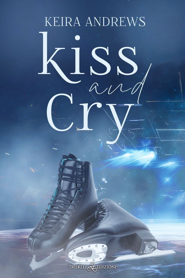  Kiss and cry(Kobo/電子書)