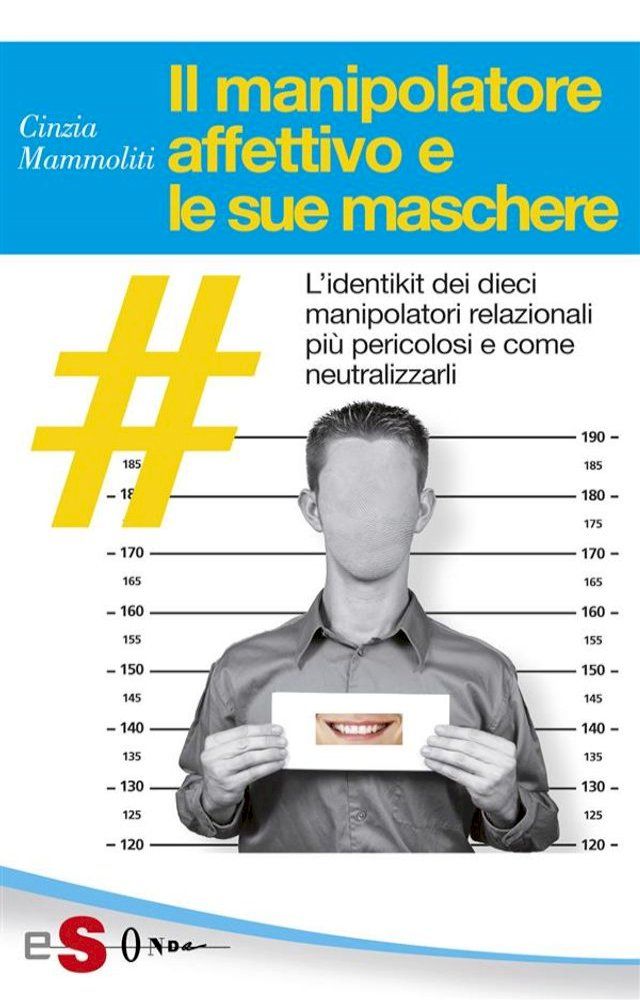  Il manipolatore affettivo e le sue maschere(Kobo/電子書)