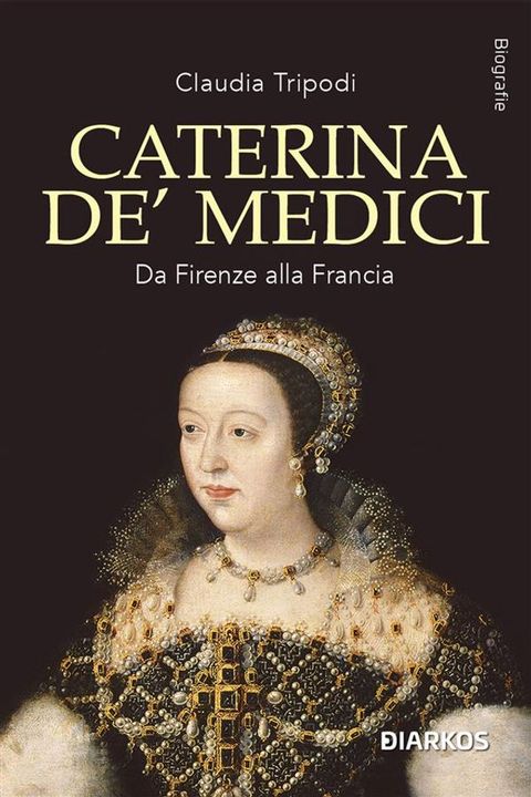 Caterina De' Medici(Kobo/電子書)