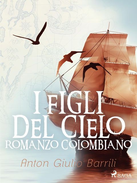 I figli del cielo. Romanzo Colombiano(Kobo/電子書)