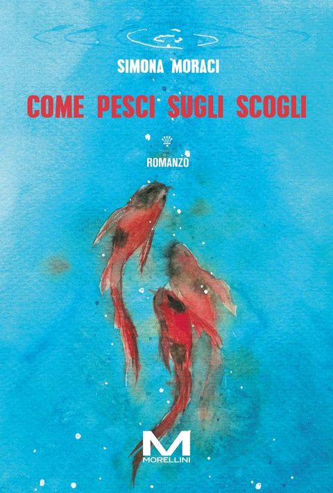 Come pesci sugli scogli(Kobo/電子書)