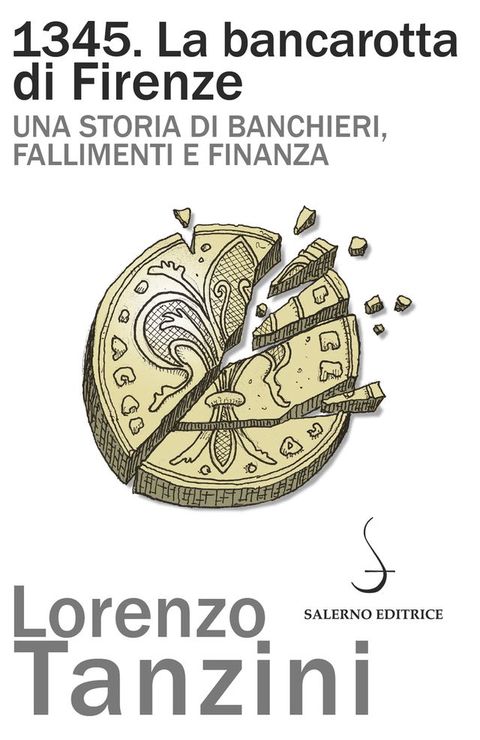 1345. La bancarotta di Firenze(Kobo/電子書)