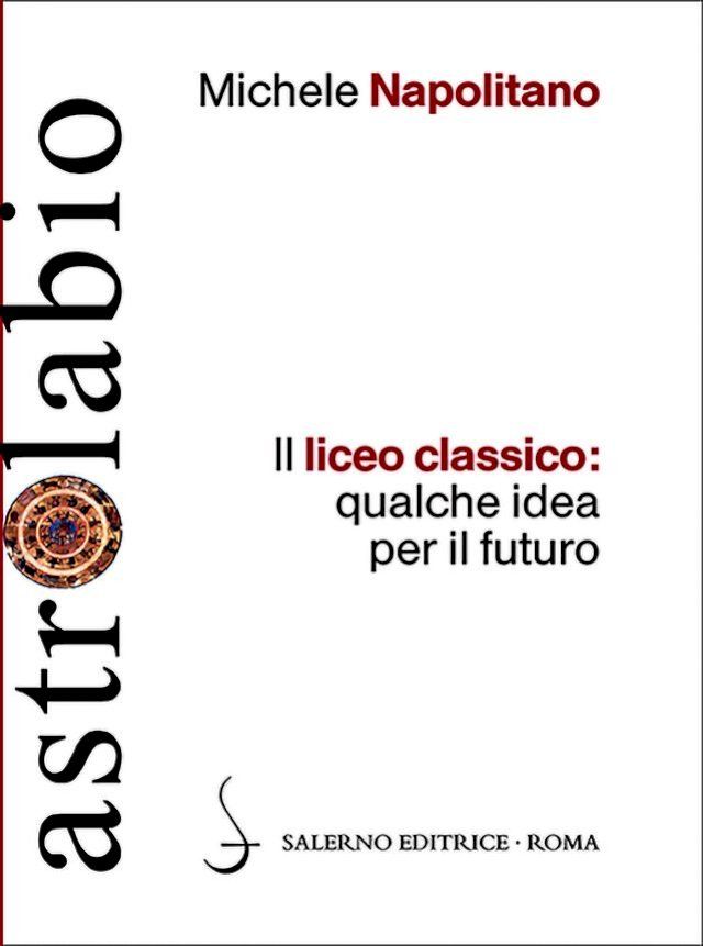  Il liceo classico: qualche idea per il futuro(Kobo/電子書)