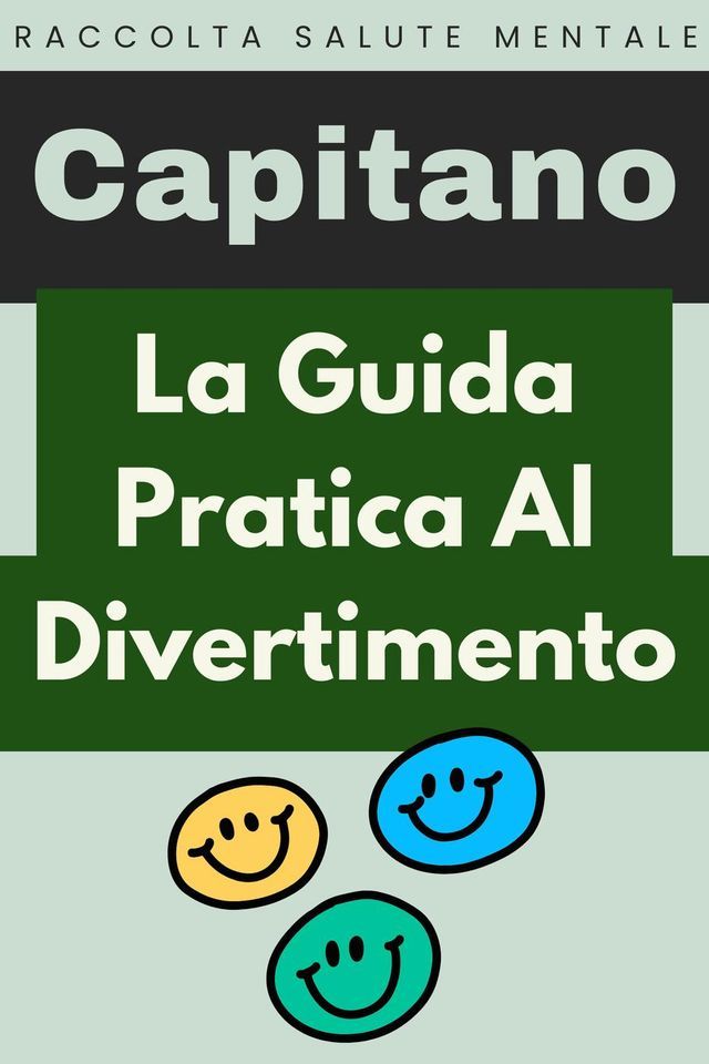  La Guida Pratica Al Divertimento(Kobo/電子書)