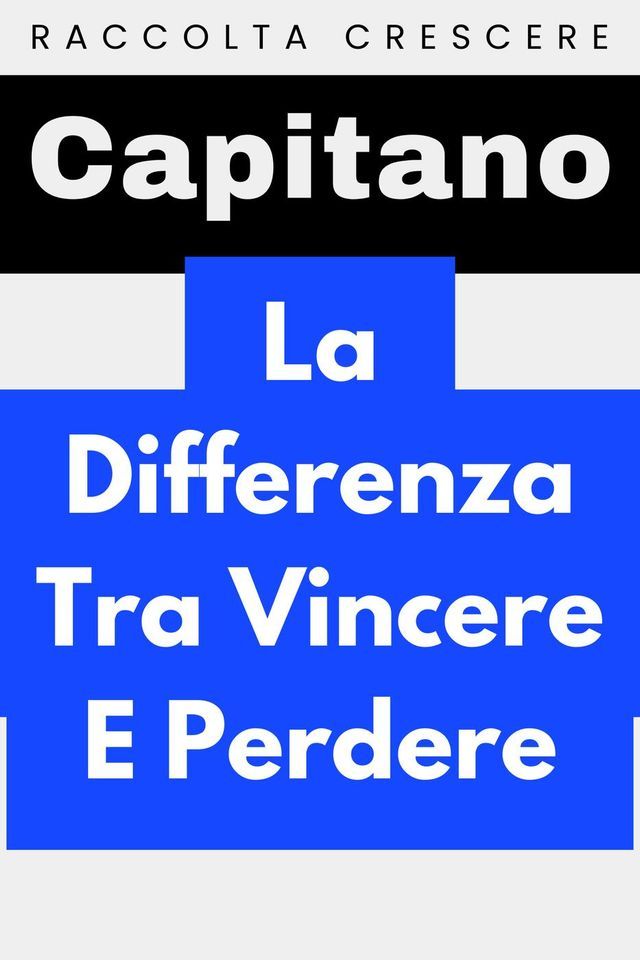  La Differenza Tra Vincere E Perdere(Kobo/電子書)