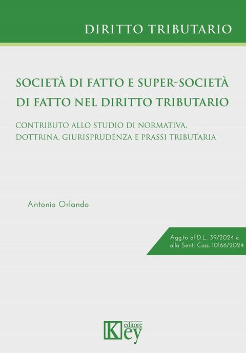 Società di fatto e super-società di fatto nel diritto tributario(Kobo/電子書)