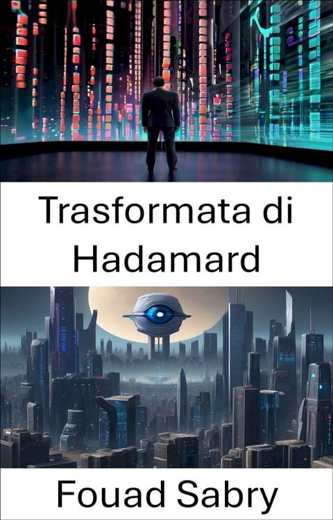 Trasformata di Hadamard(Kobo/電子書)