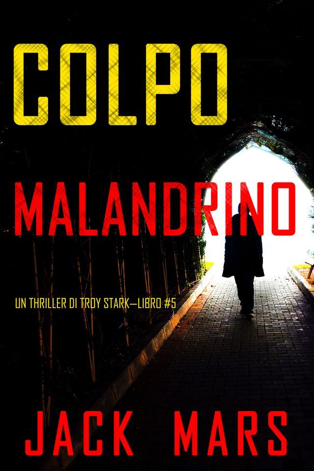  Colpo malandrino (Un thriller di Troy Stark—Libro #5)(Kobo/電子書)