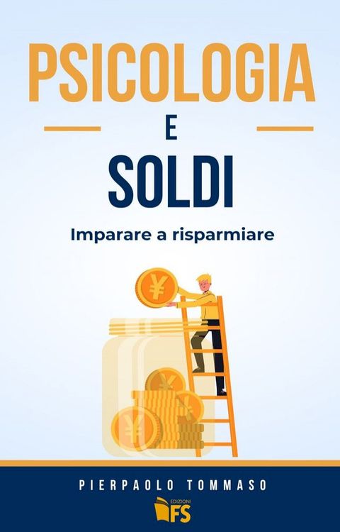 Psicologia e soldi(Kobo/電子書)