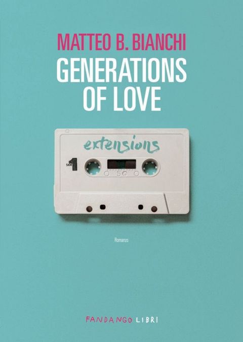 Generations of love N.E.(Kobo/電子書)