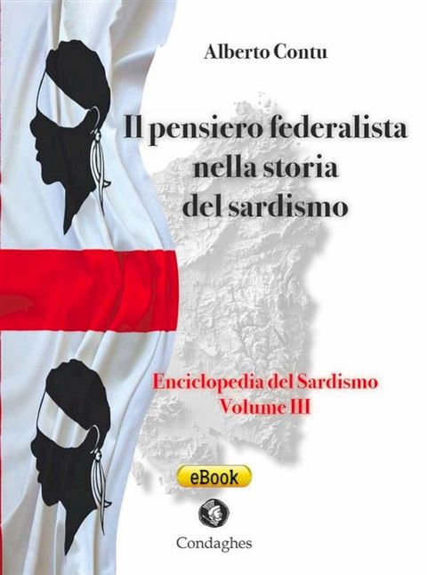 Il pensiero federalista nella storia del Sardismo(Kobo/電子書)