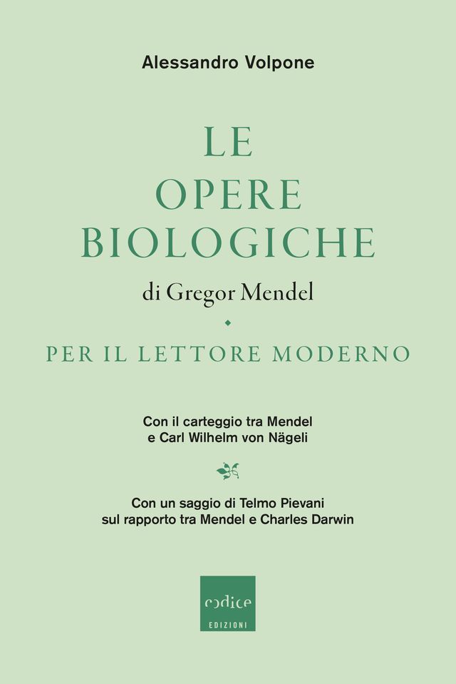  Le opere biologiche di Gregor Mendel per il lettore moderno(Kobo/電子書)