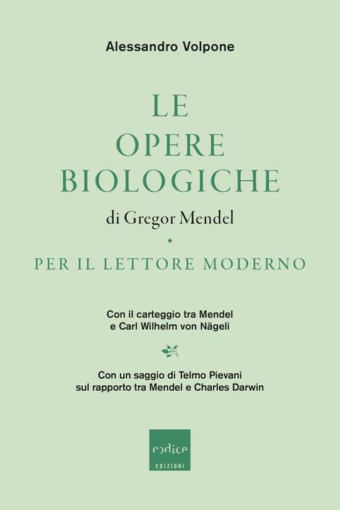 Le opere biologiche di Gregor Mendel per il lettore moderno(Kobo/電子書)