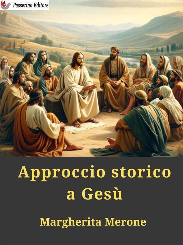  Approccio storico a Ges&ugrave;(Kobo/電子書)