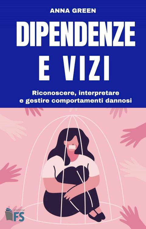 Dipendenze e vizi(Kobo/電子書)