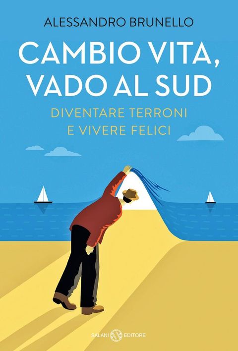 Cambio vita, vado al Sud(Kobo/電子書)