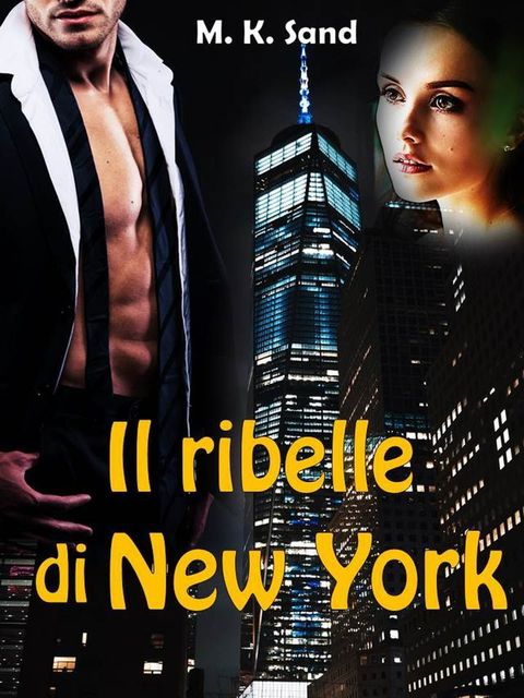 Il ribelle di New York(Kobo/電子書)