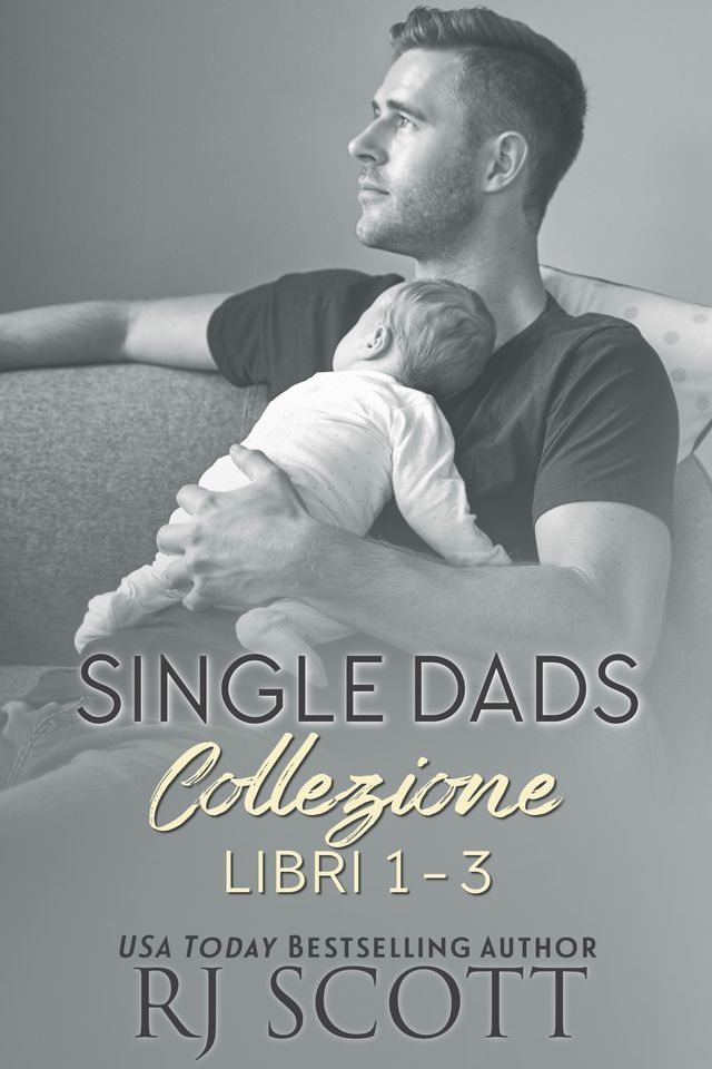  Single Dads Collezione - Libri 1 - 3(Kobo/電子書)