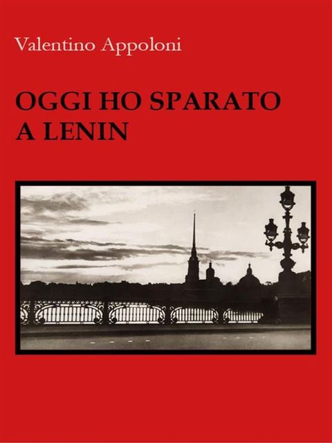 Oggi ho sparato a Lenin(Kobo/電子書)