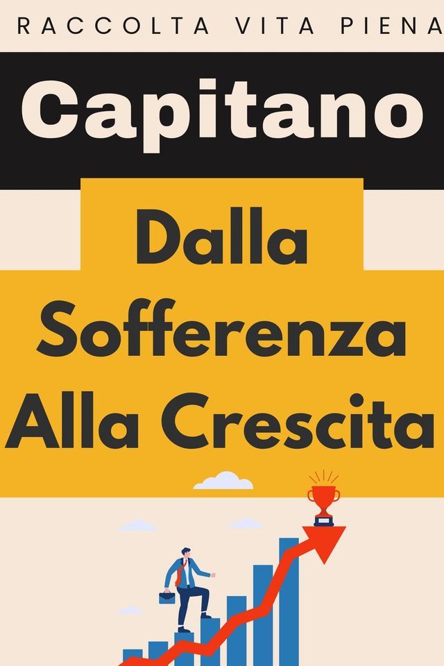  Dalla Sofferenza Alla Crescita(Kobo/電子書)