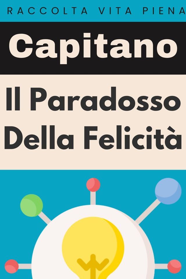  Il Paradosso Della Felicità(Kobo/電子書)