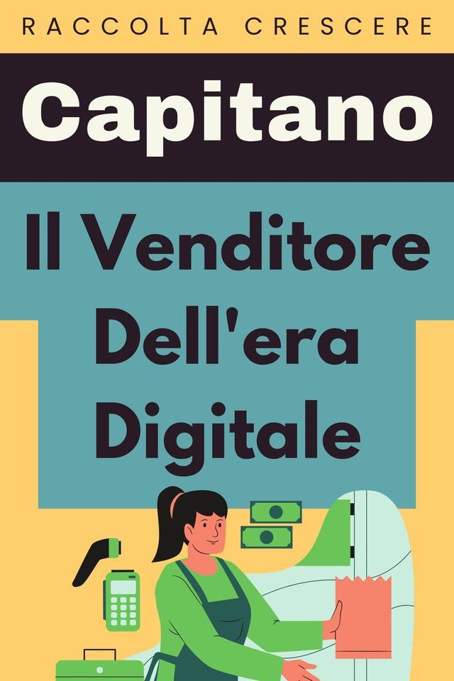  Il Venditore Dell'era Digitale(Kobo/電子書)