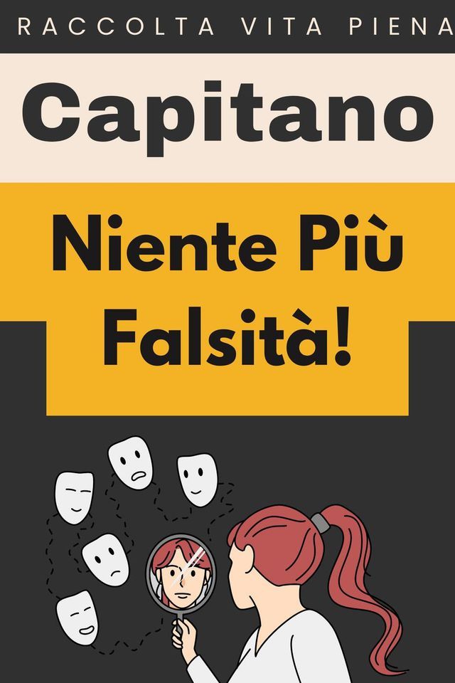  Niente Più falsità!(Kobo/電子書)