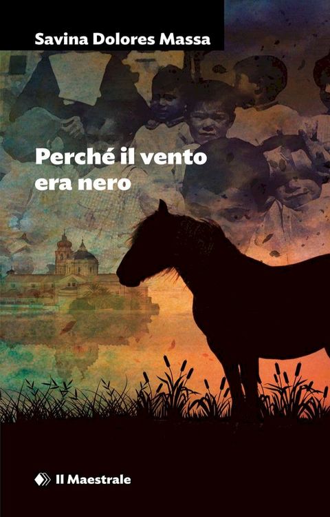 Perch&eacute; il vento era nero(Kobo/電子書)