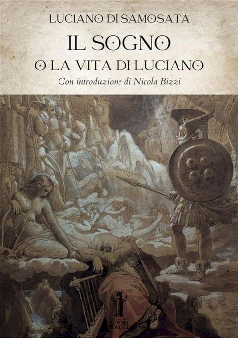 Il Sogno o la Vita di Luciano(Kobo/電子書)