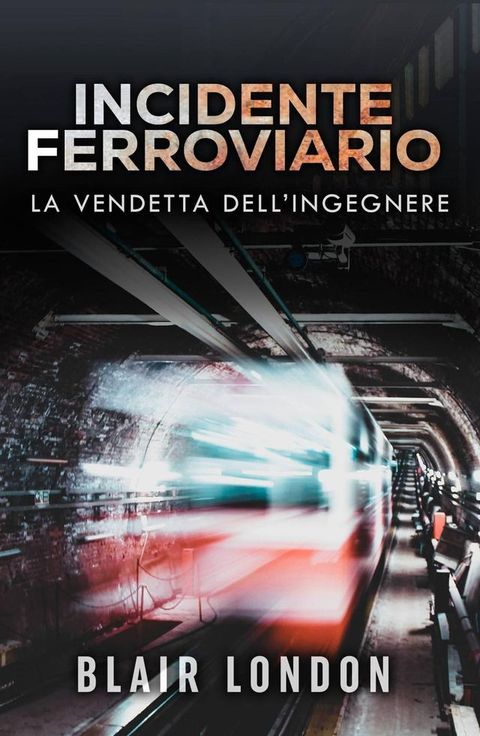 Incidente Ferroviario(Kobo/電子書)