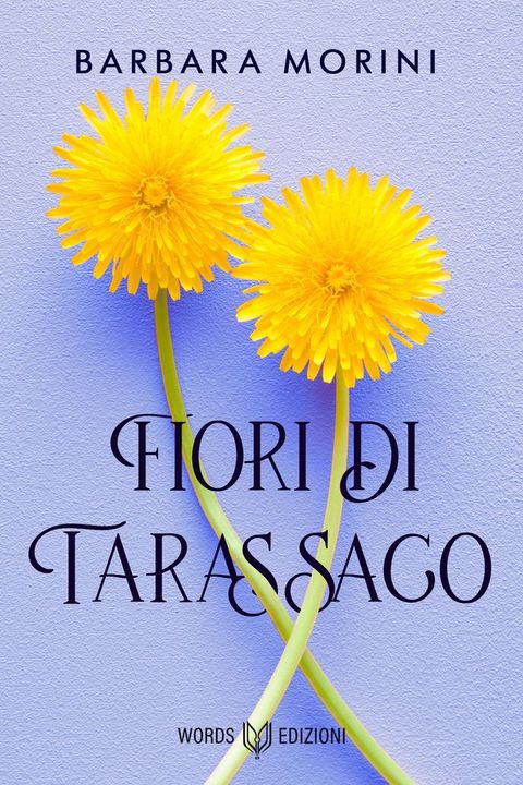 Fiori di tarassaco(Kobo/電子書)