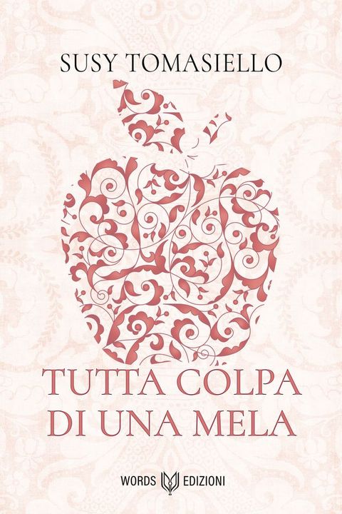 Tutta colpa di una mela(Kobo/電子書)