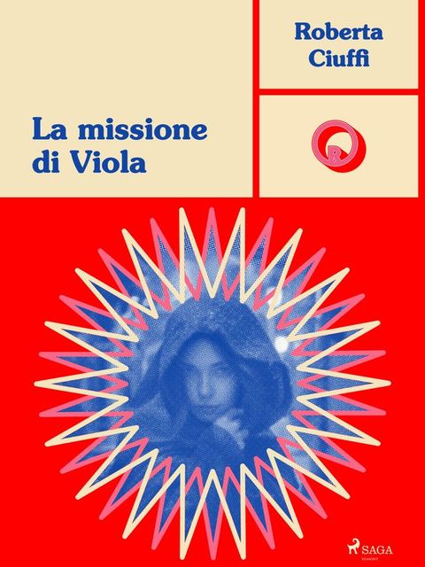 La missione di Viola(Kobo/電子書)