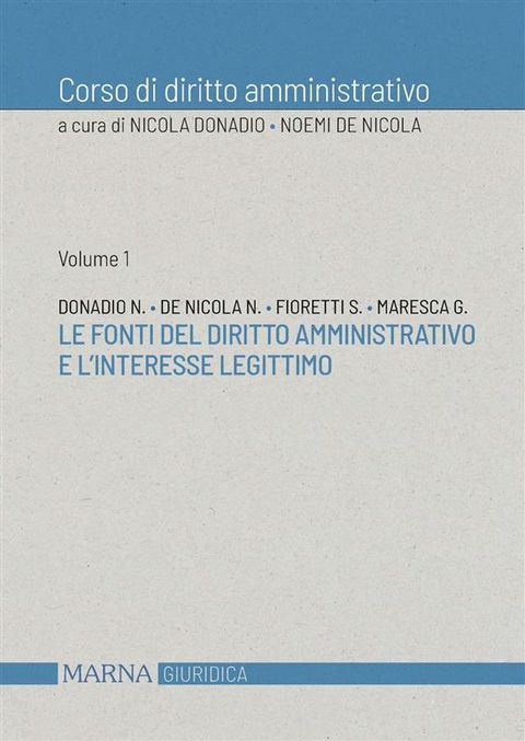 Le fonti del diritto amministrativo e l'interesse legittimo(Kobo/電子書)