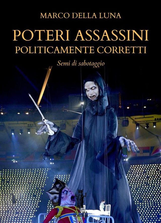  Poteri assassini politicamente corretti(Kobo/電子書)