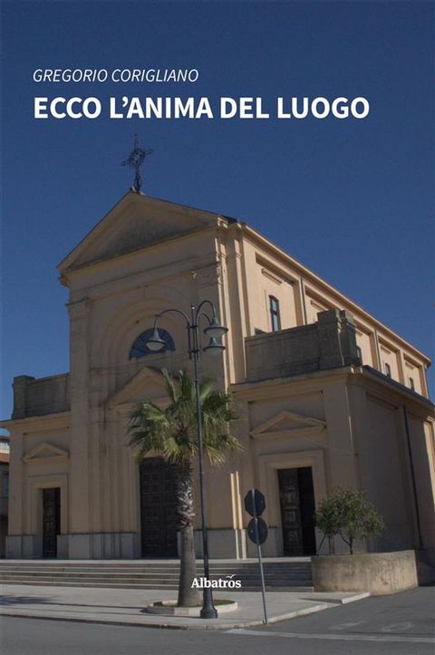 Ecco l’anima del luogo(Kobo/電子書)