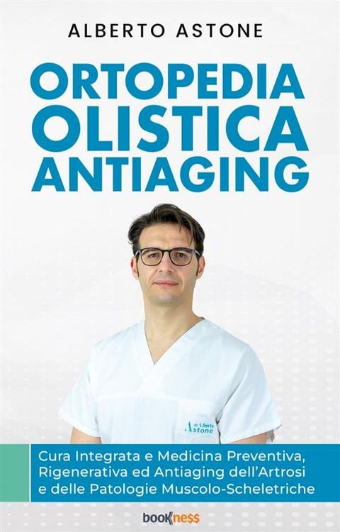 Ortopedia Olistica Antiaging(Kobo/電子書)