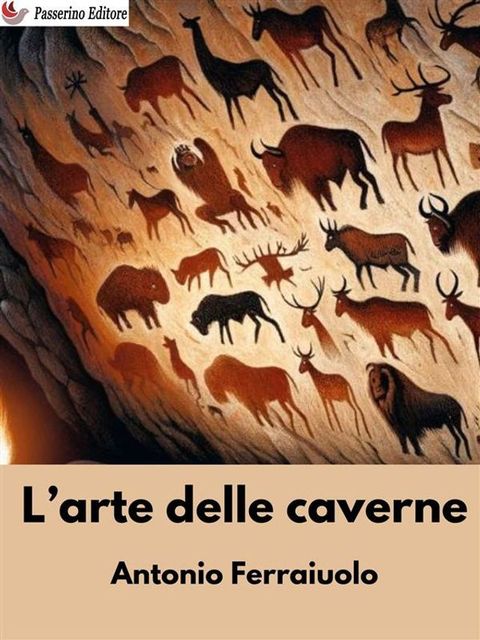 L'arte delle caverne(Kobo/電子書)