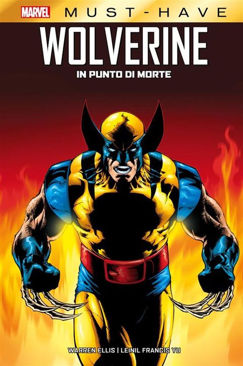 Marvel Must-Have: Wolverine - In punto di morte(Kobo/電子書)