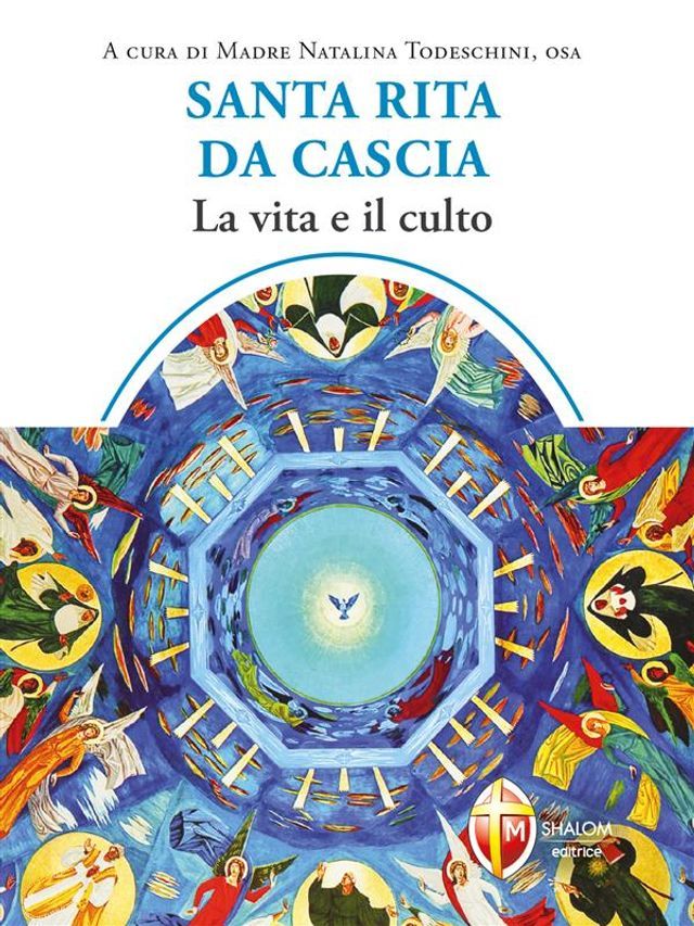  Santa Rita da Cascia. La vita e il culto(Kobo/電子書)