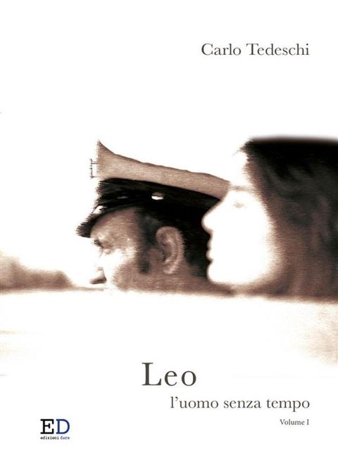 Leo l'uomo senza tempo volume 1(Kobo/電子書)